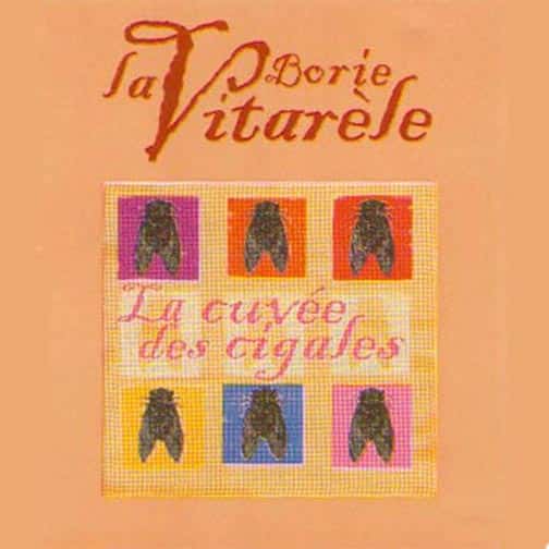 La cuvée des Cigales bore Vitarèle