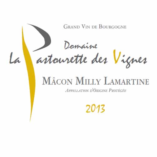 Bourgogne Domaine La Pastourette des Vignes Mâcon Milly Lamartine 2013